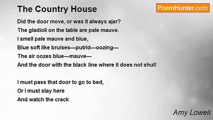 Amy Lowell - The Country House