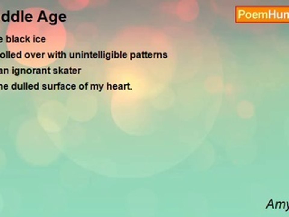 Amy Lowell - Middle Age