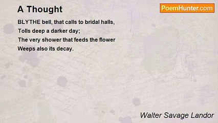 Walter Savage Landor - A Thought