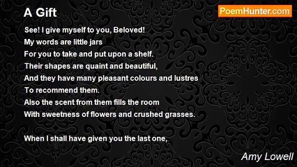 Amy Lowell - A Gift
