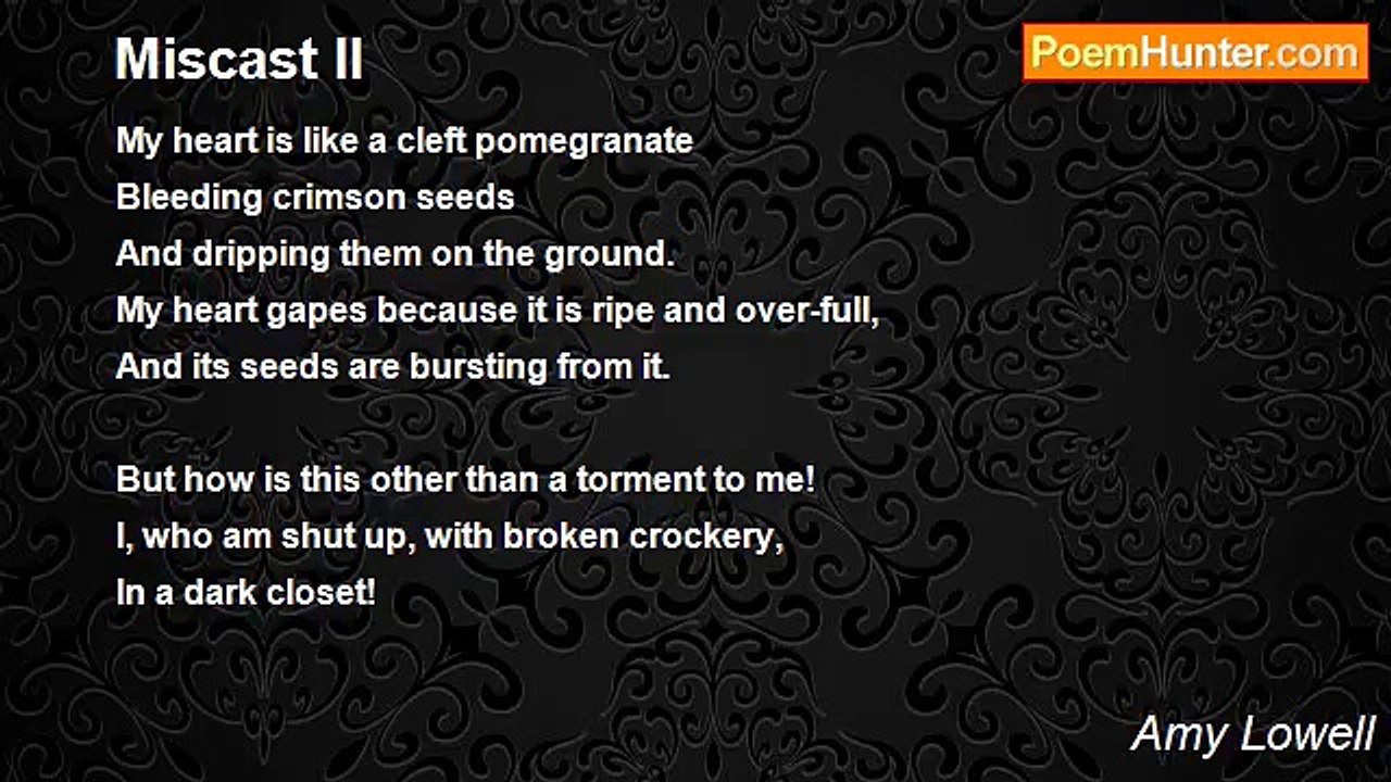 Amy Lowell - Miscast II