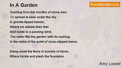 Amy Lowell - In A Garden