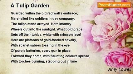 Amy Lowell - A Tulip Garden