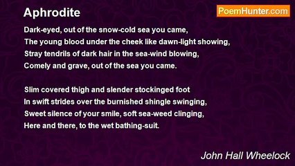 John Hall Wheelock - Aphrodite