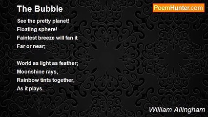 William Allingham - The Bubble