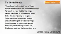 James Henry Leigh Hunt - To John Keats