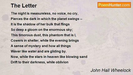 John Hall Wheelock - The Letter