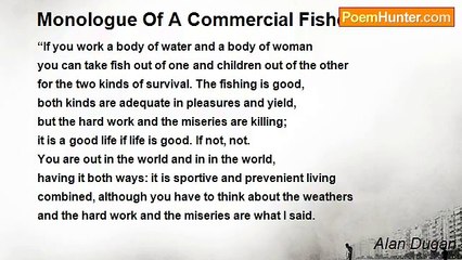 Alan Dugan - Monologue Of A Commercial Fisherman