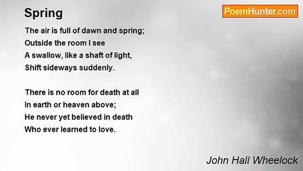 John Hall Wheelock - Spring