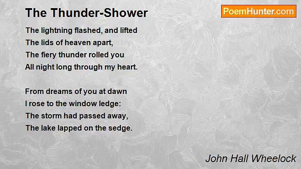 John Hall Wheelock - The Thunder-Shower