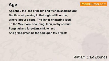William Lisle Bowles - Age