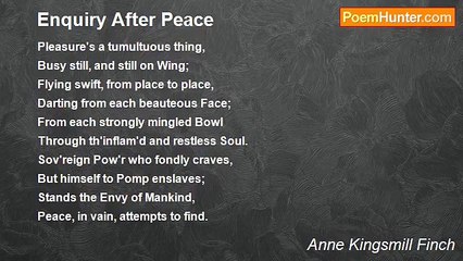 Anne Kingsmill Finch - Enquiry After Peace