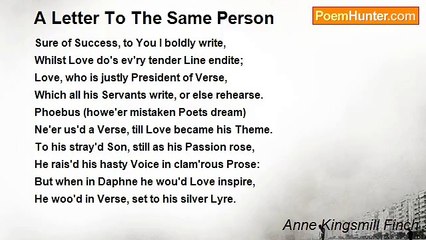 Anne Kingsmill Finch - A Letter To The Same Person