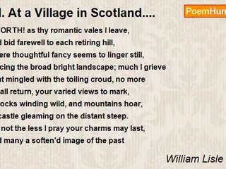 William Lisle Bowles - VII. At a Village in Scotland....