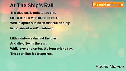 Harriet Monroe - At The Ship’s Rail