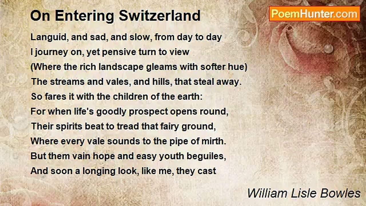 William Lisle Bowles - On Entering Switzerland