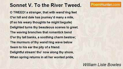 William Lisle Bowles - Sonnet V. To the River Tweed.