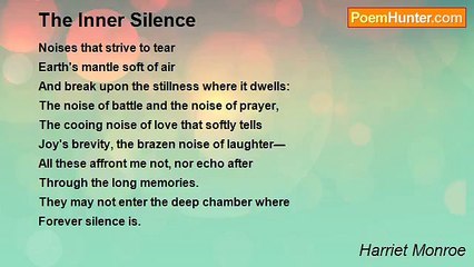 Harriet Monroe - The Inner Silence