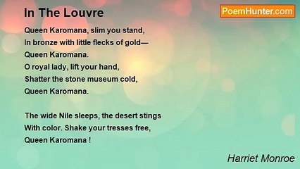 Harriet Monroe - In The Louvre