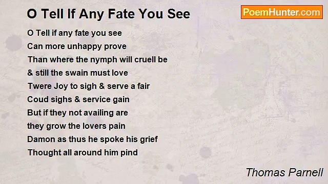 Thomas Parnell - O Tell If Any Fate You See