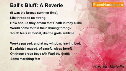 Herman Melville - Ball's Bluff: A Reverie