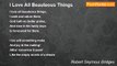 Robert Seymour Bridges - I Love All Beauteous Things