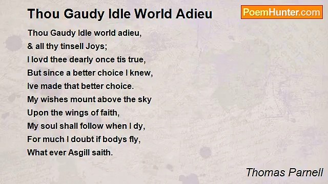 Thomas Parnell - Thou Gaudy Idle World Adieu
