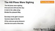 Robert Seymour Bridges - The Hill Pines Were Sighing