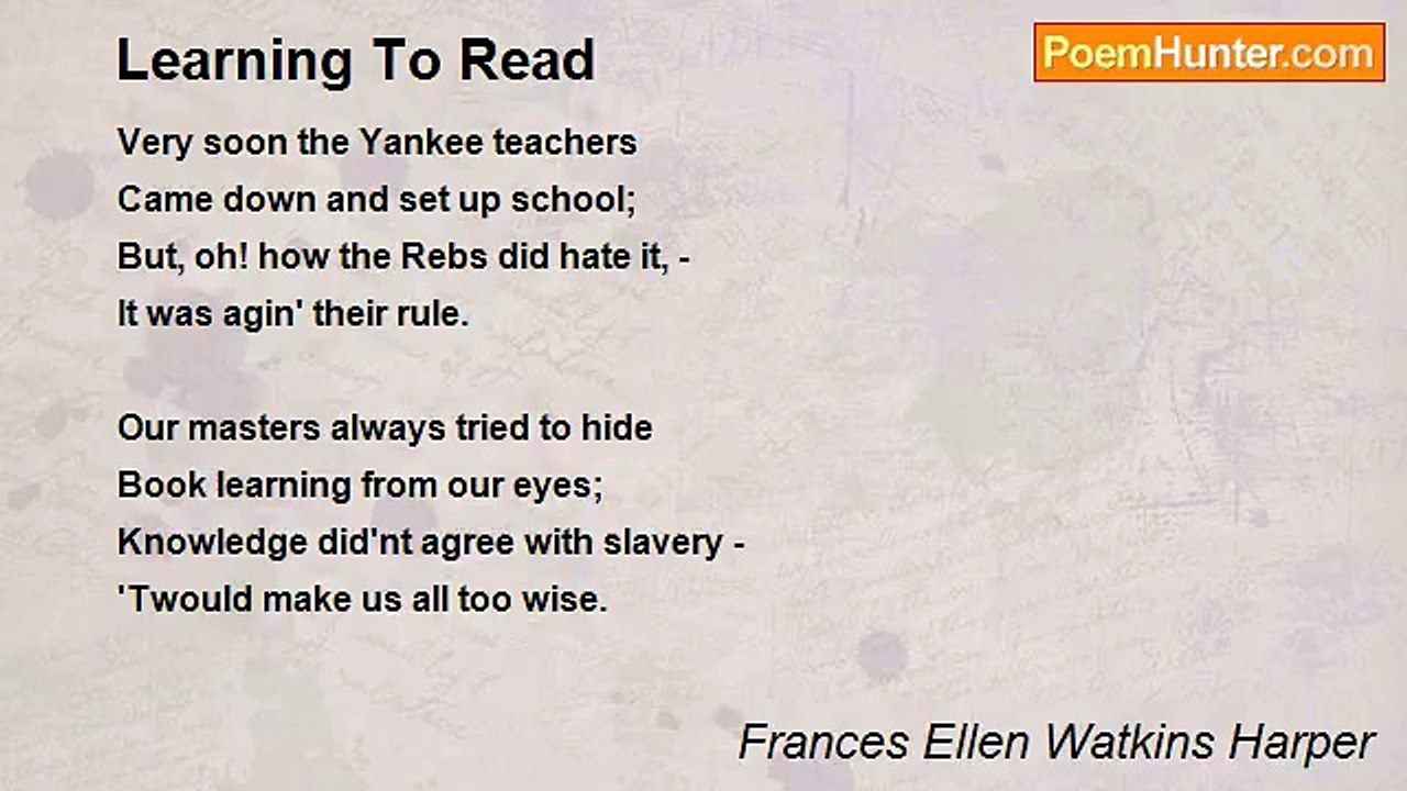 Frances Ellen Watkins Harper - Learning To Read
