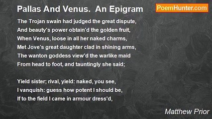 Matthew Prior - Pallas And Venus.  An Epigram