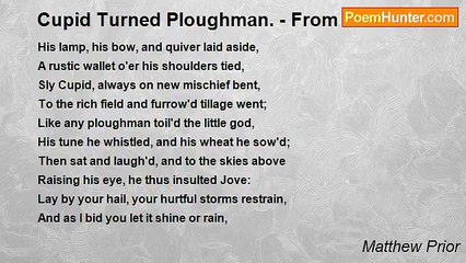 Matthew Prior - Cupid Turned Ploughman. - From Moschus