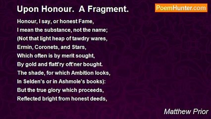 Matthew Prior - Upon Honour.  A Fragment.