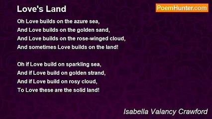 Isabella Valancy Crawford - Love's Land