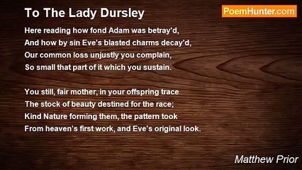 Matthew Prior - To The Lady Dursley