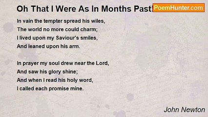 John Newton - Oh That I Were As In Months Past!