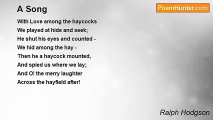 Ralph Hodgson - A Song