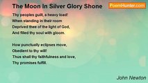 John Newton - The Moon In Silver Glory Shone