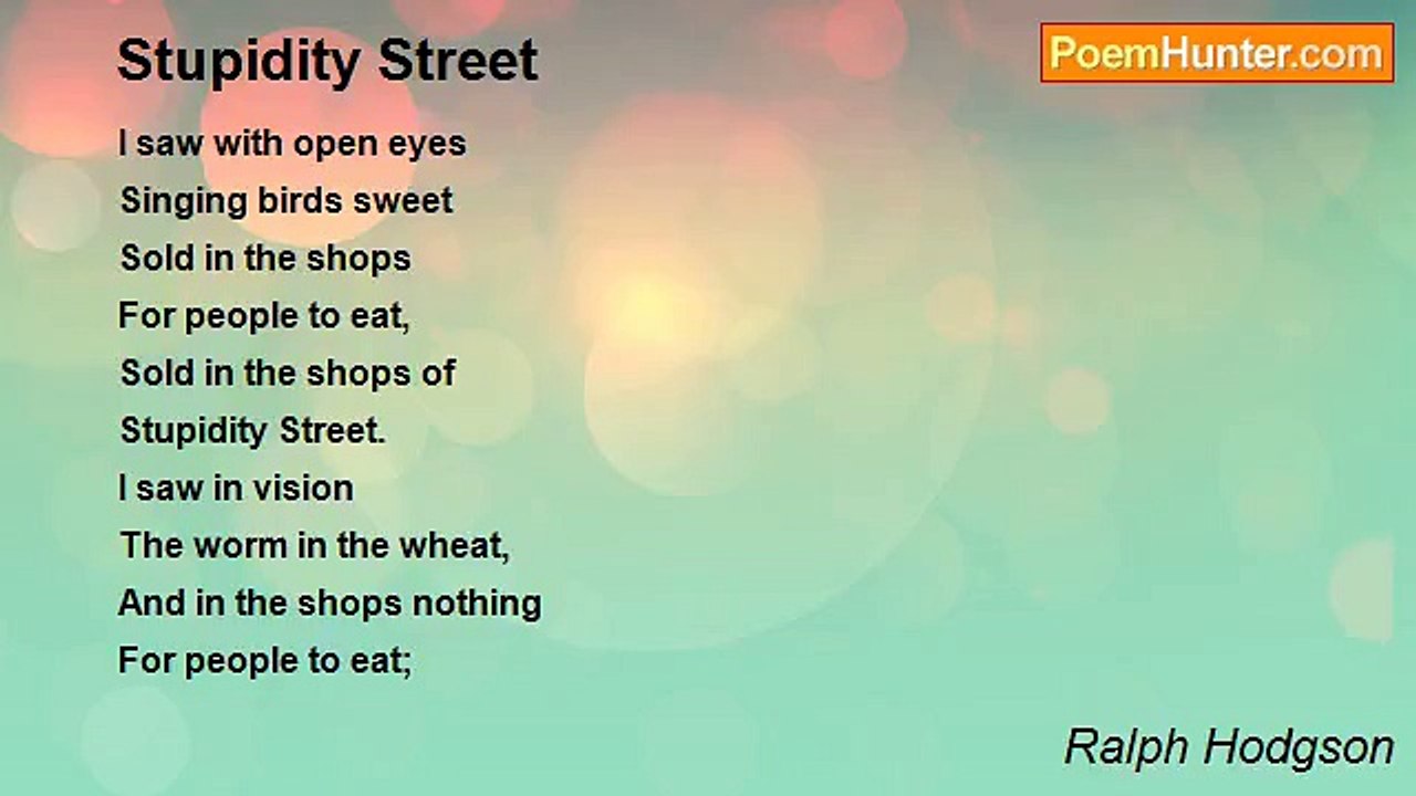 Ralph Hodgson - Stupidity Street