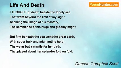 Duncan Campbell Scott - Life And Death