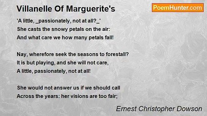 Ernest Christopher Dowson - Villanelle Of Marguerite's