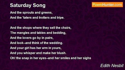 Edith Nesbit - Saturday Song