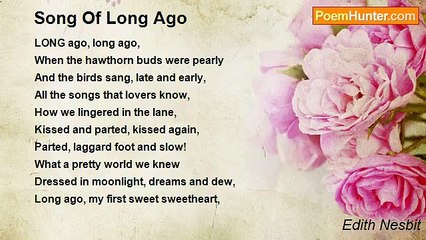 Edith Nesbit - Song Of Long Ago