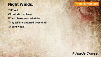 Adelaide Crapsey - Night Winds.