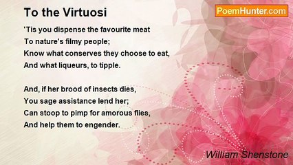 William Shenstone - To the Virtuosi