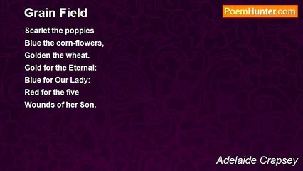 Adelaide Crapsey - Grain Field