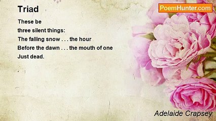 Adelaide Crapsey - Triad