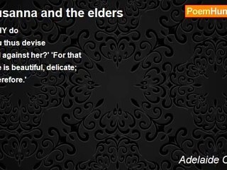 Adelaide Crapsey - Susanna and the elders