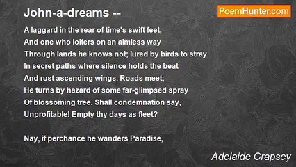 Adelaide Crapsey - John-a-dreams --
