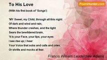 Francis William Lauderdale Adams - To His Love