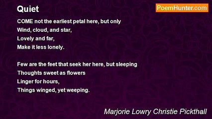 Marjorie Lowry Christie Pickthall - Quiet